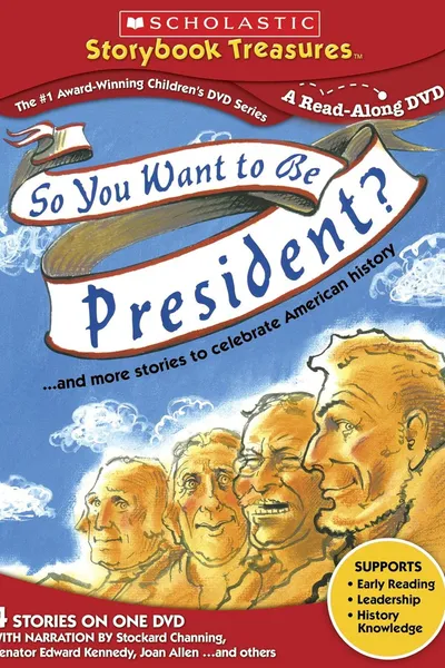 So You Want to Be President?