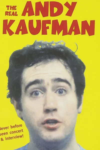 The Real Andy Kaufman