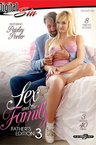Sex And The Family: Father's Edition 3