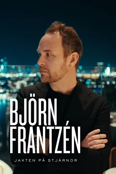 Björn Frantzén - jakten på stjärnor