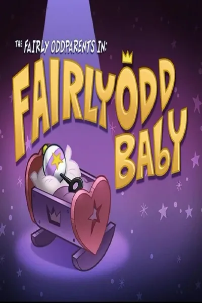 The Fairly OddParents: Fairly OddBaby