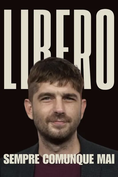 LIBERO sempre comunque mai