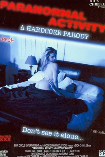 Paranormal Activity: A Hardcore Parody