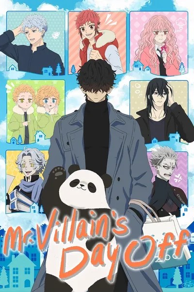 Mr. Villain's Day Off