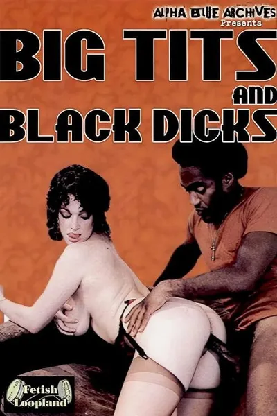 Big Tits and Black Dicks