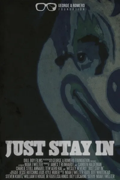 Just Stay In