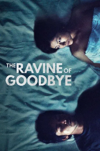 The Ravine of Goodbye