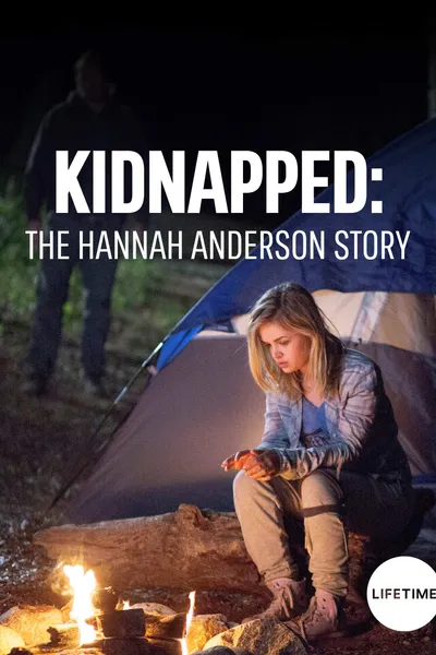 Kidnapped: The Hannah Anderson Story