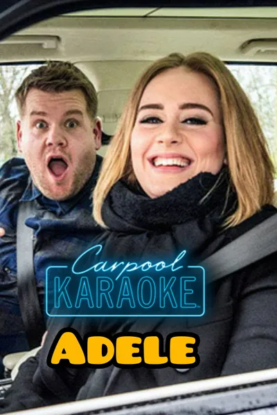 Carpool karaoke : adele