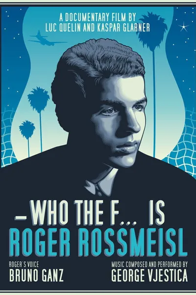 Who the F... is Roger Rossmeisl