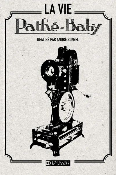 La Vie Pathé-Baby