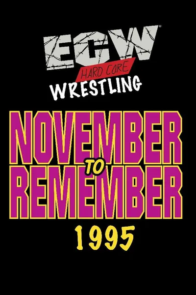 ECW November to Remember 1995