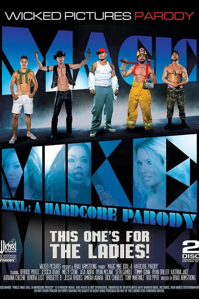 Magic Mike XXXL: A Hardcore Parody