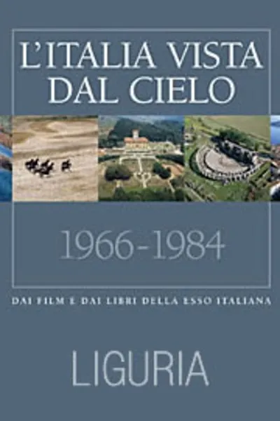 L'Italia vista dal cielo: Liguria