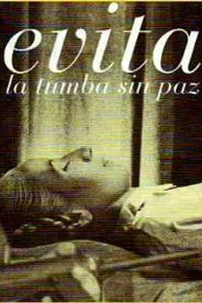 Evita: A Grave Without Peace