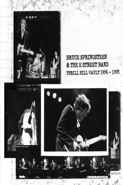 Bruce Springsteen & The E Street Band: Thrill Hill Vault (1976-1978)