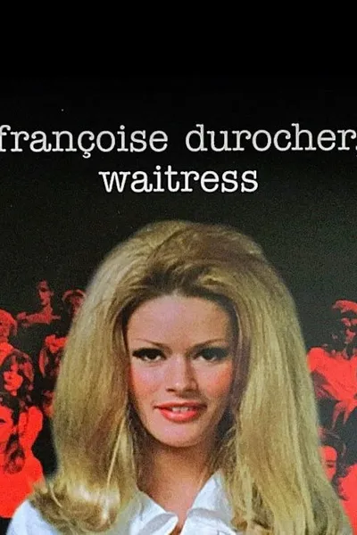 Françoise Durocher, waitress