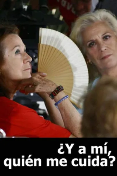 ¿Y a mí quién me cuida?