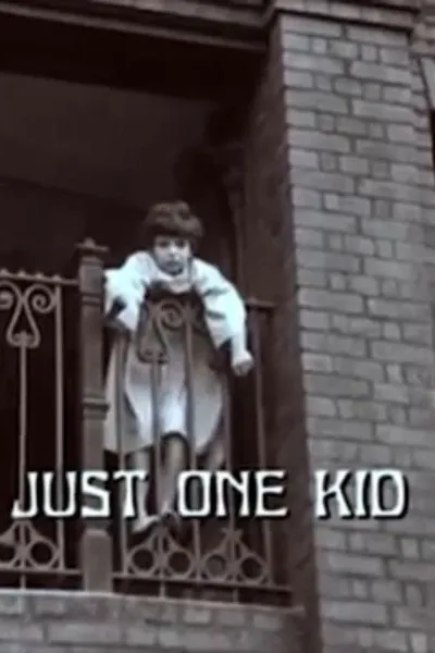 Just One Kid