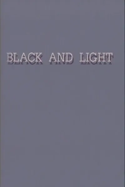 Black and Light