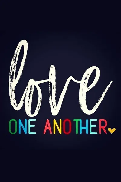 #LoveOneAnother