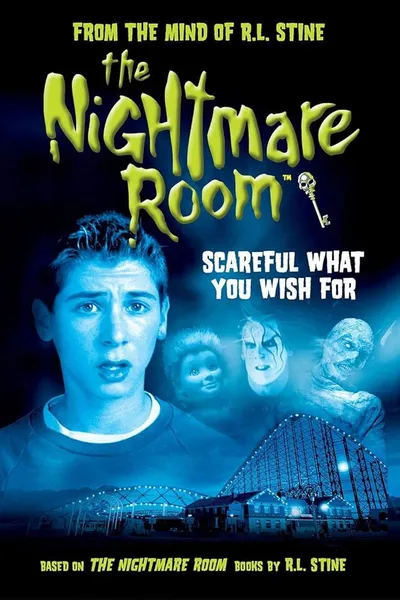 The Nightmare Room: Scareful What You Wish For
