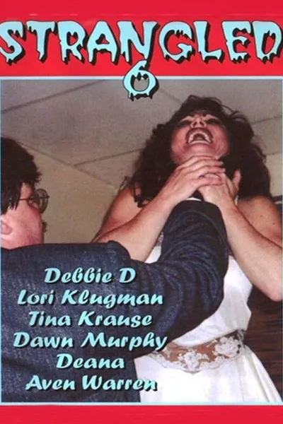 Strangled 6