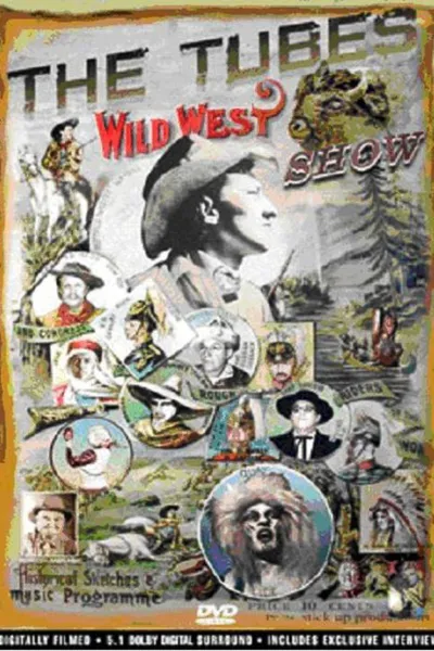 The Tubes - Wild West Show