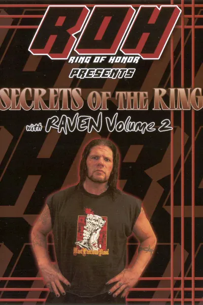 Secrets of The Ring w/ Raven Vol. 2