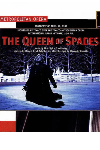 The Queen of Spades [The Metropolitan Opera]