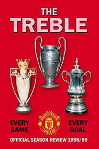 Manchester United Season Review 1998-99 The Treble