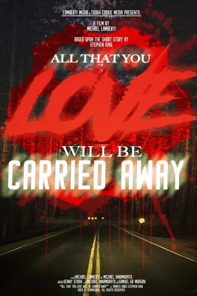 All That You Love Will Be Carried Away