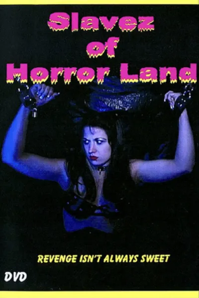 Slavez of Horror Land