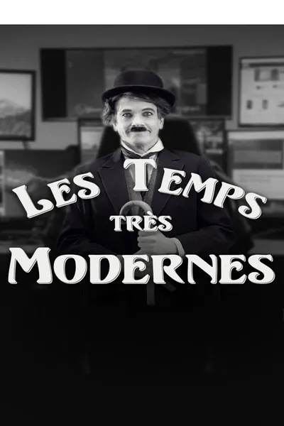 Les Temps très modernes