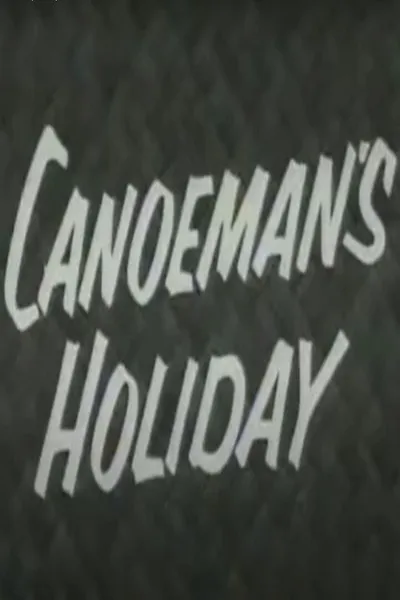 Canoeman's Holiday