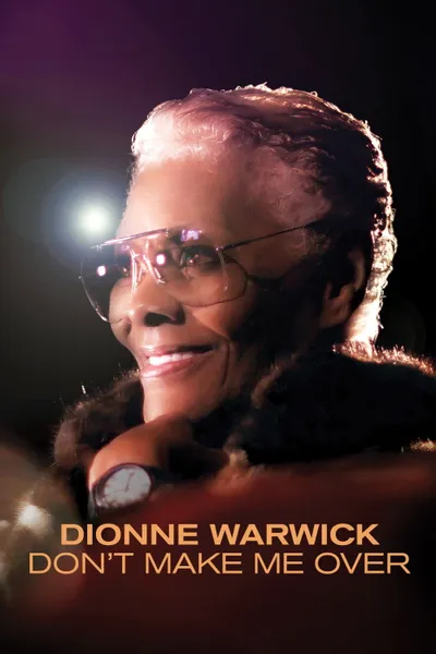 Dionne Warwick: Don't Make Me Over