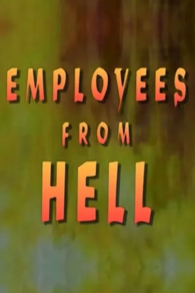 Employees From Hell