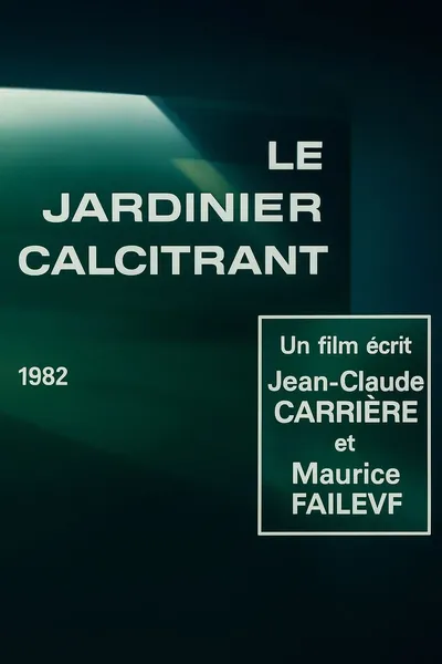 Le jardinier récalcitrant