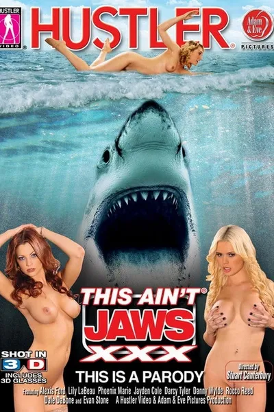 This Ain't Jaws XXX