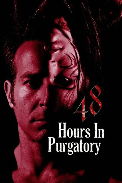 48 Hours in Purgatory