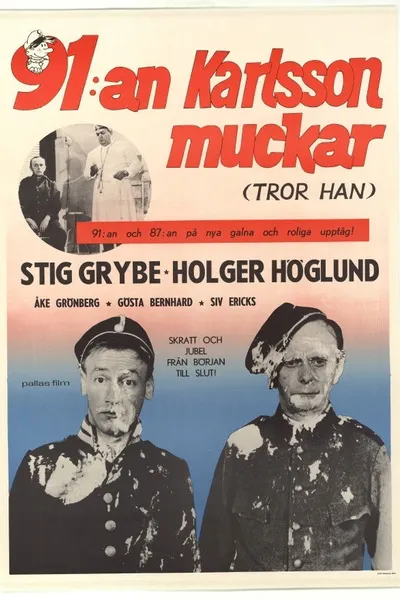 91:an Karlsson muckar (tror han)
