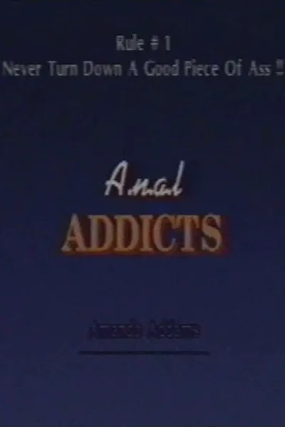 Anal Addicts