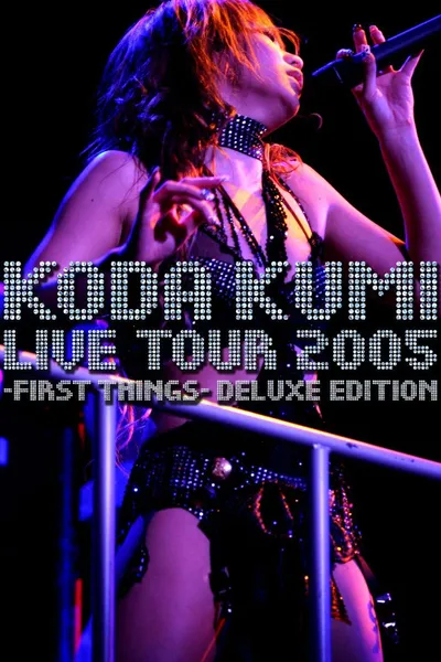 Live Tour 2005 ~First Things~
