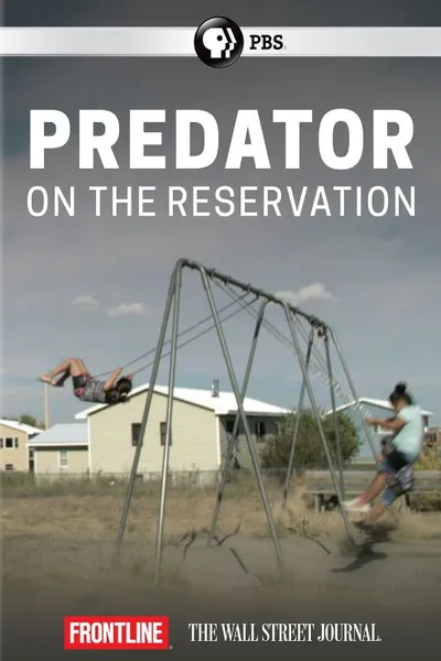 Predator on the Reservation
