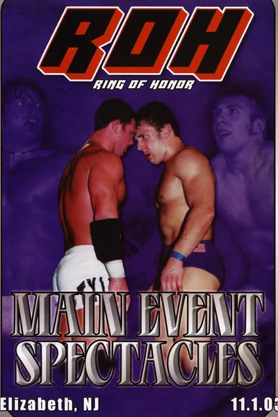 ROH: Main Event Spectacles