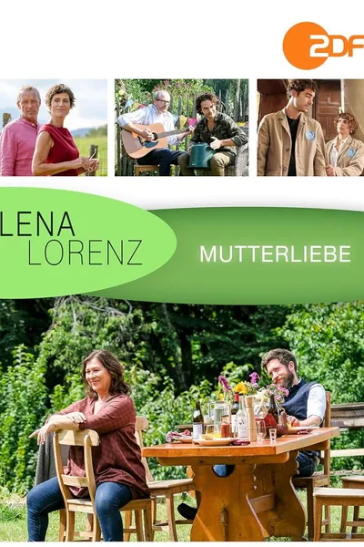 Lena Lorenz - Mutterliebe