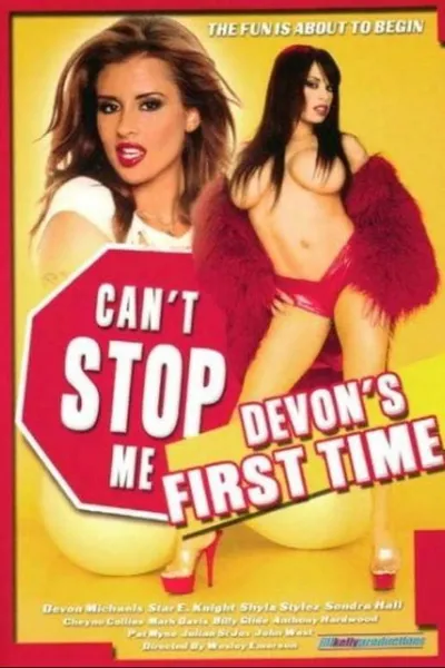 Can't Stop Me: Devons First Time