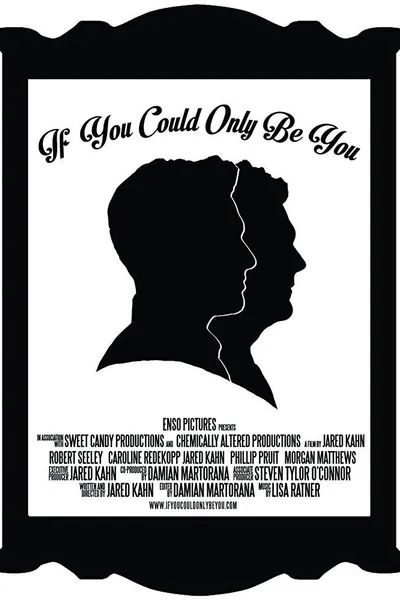 If You Could Only Be You