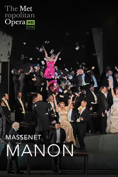 The Metropolitan Opera: Manon