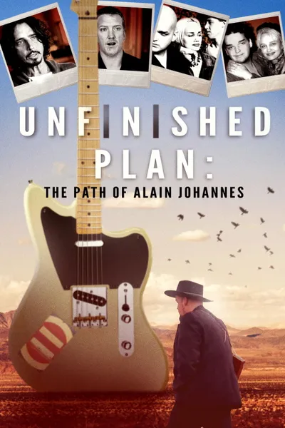 Unfinished Plan: The Path of Alain Johannes
